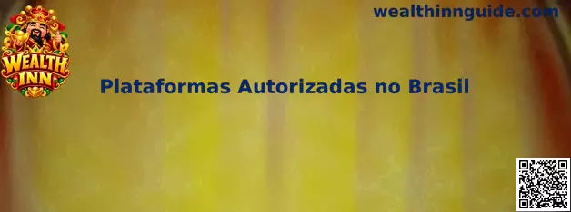 Plataformas Autorizadas no Brasil