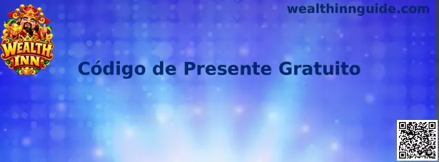 Código de Presente Gratuito Wealth Inn