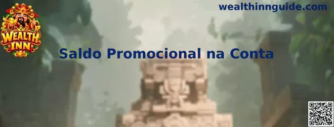 Saldo Promocional na Conta Wealth Inn