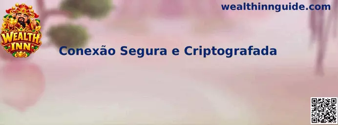 Conexão Segura e Criptografada