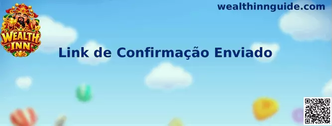 Link de Confirmação Enviado Wealth Inn